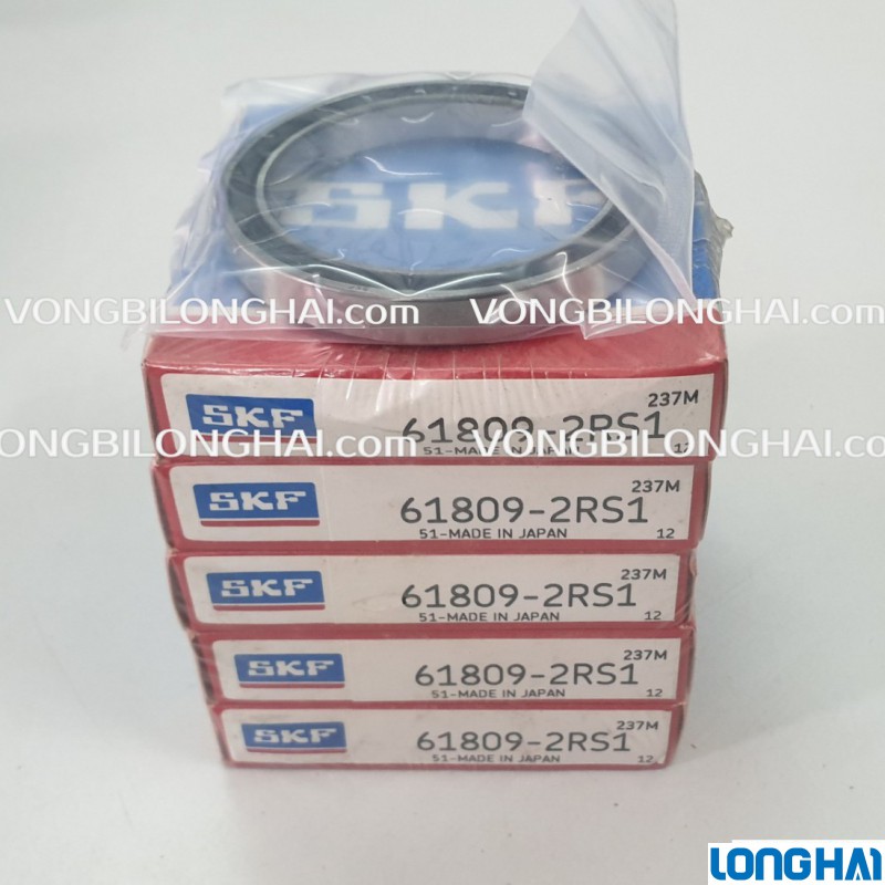 VÒNG BI CẦU SKF 61809-2RS1 CHÍNH HÃNG